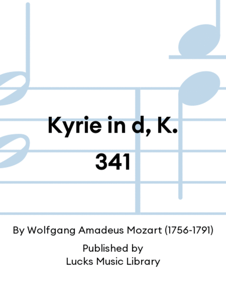 Kyrie in d, K. 341