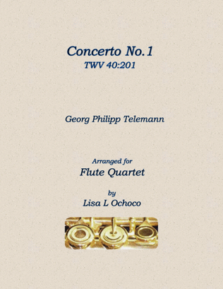 Book cover for Concerto No1 TWV 40:201 for Flute Quartet