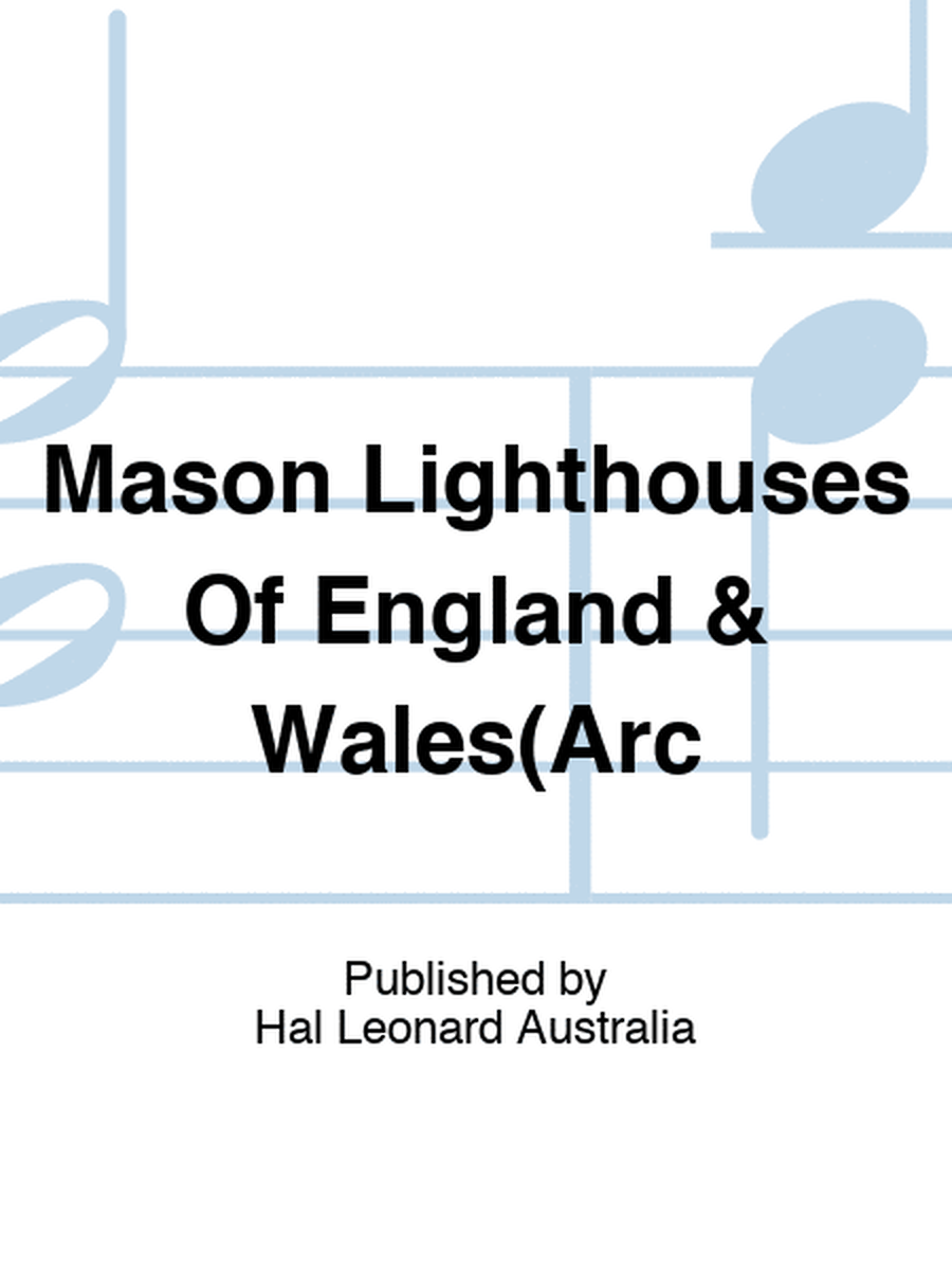 Mason Lighthouses Of England & Wales(Arc