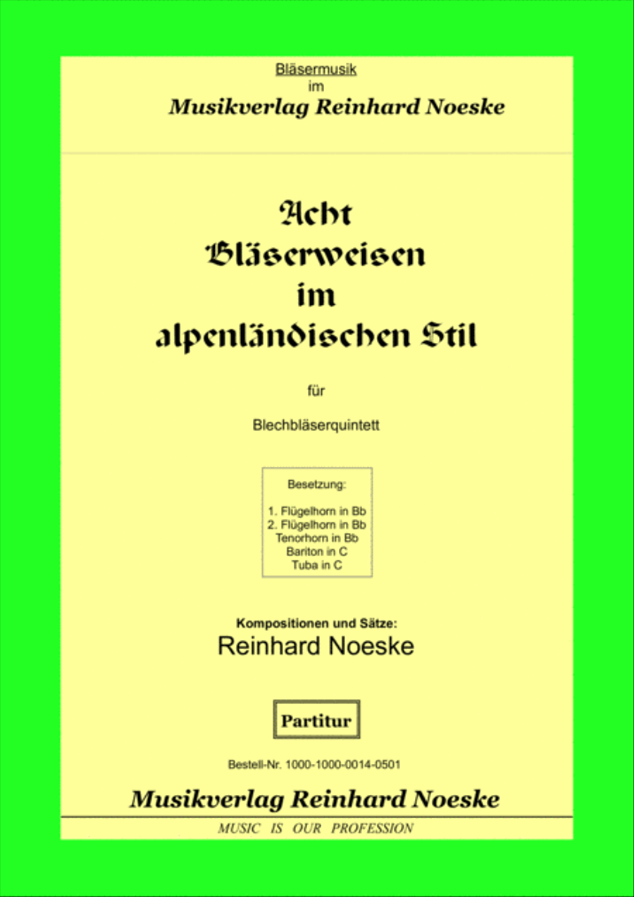 Acht Bläserweisen im alpenländischen Stil für Blechbläserquintett Brass Ensemble scores gallery preview page 1