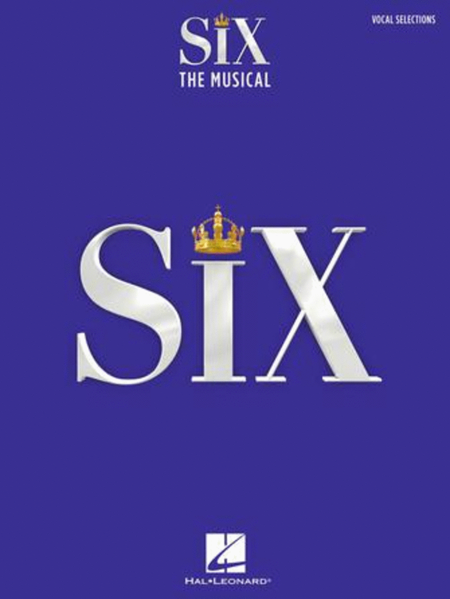 Six: The Musical (Vocal Selections)