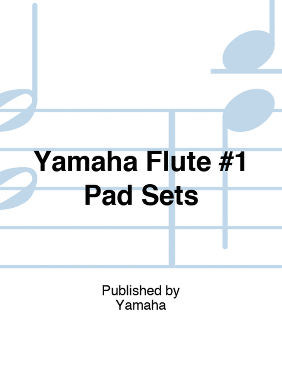 Yamaha Flute #1 Pad Sets