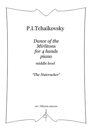 Tchaikovsky, Dance of the Mirlitons from "The Nutcracker" for piano 4 hands middle level