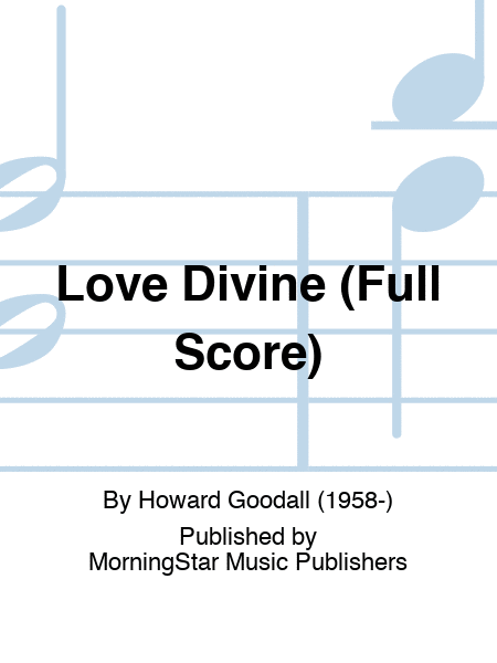 Love Divine (Full Score)