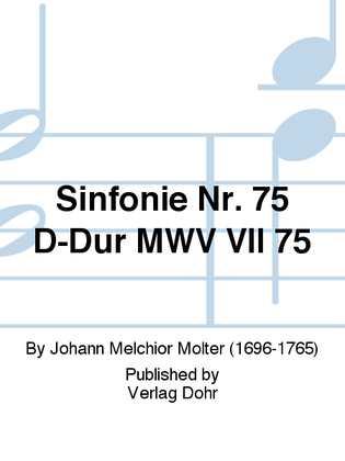 Sinfonie Nr. 75 D-Dur MWV VII 75