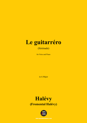 Halévy-Le guitarréro(Sérénade),in A Major