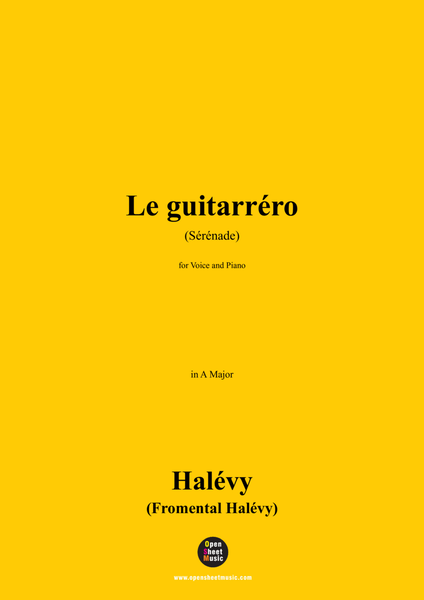 Halévy-Le guitarréro(Sérénade),in A Major