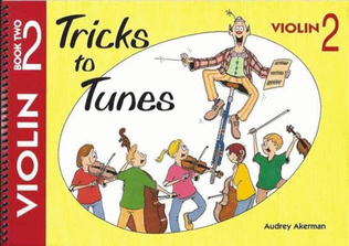 Book cover for Tricks To Tunes Violin Book 2