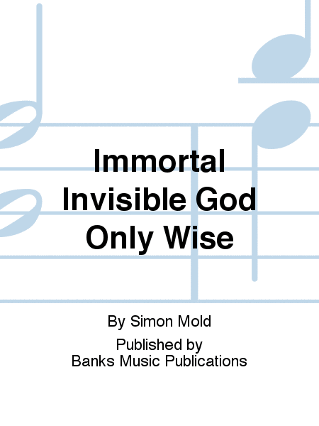 Immortal Invisible God Only Wise 4-Part - Sheet Music