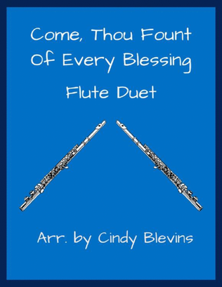 Come, Thou Fount of Every Blessing, Flute Duet