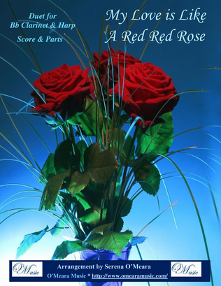 My Love Is Like A Red, Red Rose, Duet for Bb Clarinet & Harp