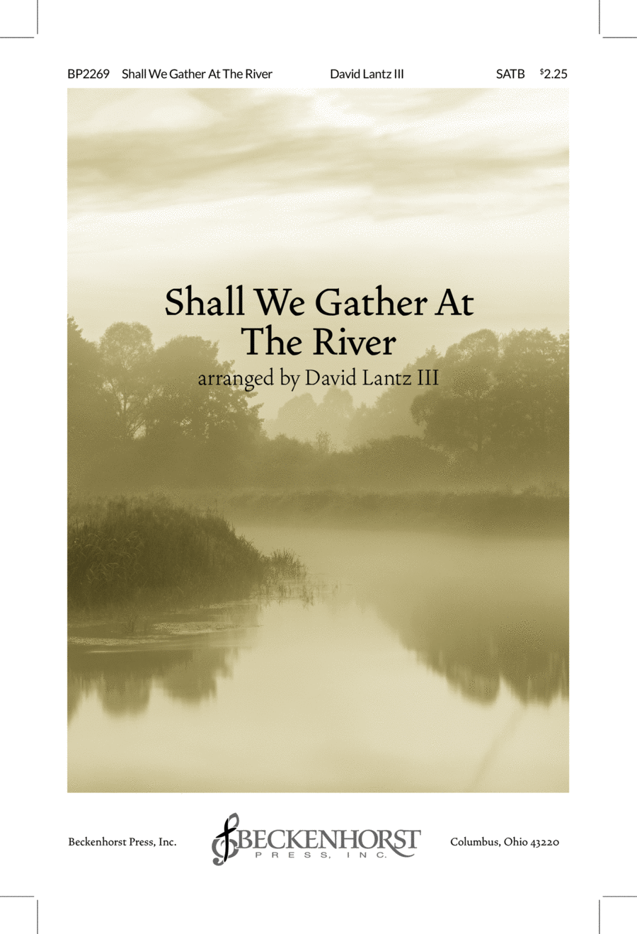 Shall We Gather At The River