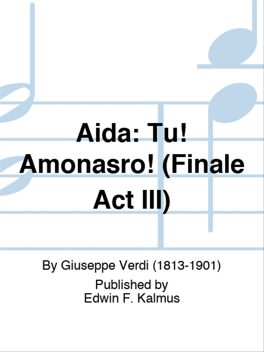 AIDA: Tu! Amonasro! (Finale Act III) Score scores gallery preview page 1