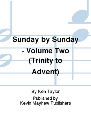 Sunday by Sunday - Volume Two (Trinity to Advent)