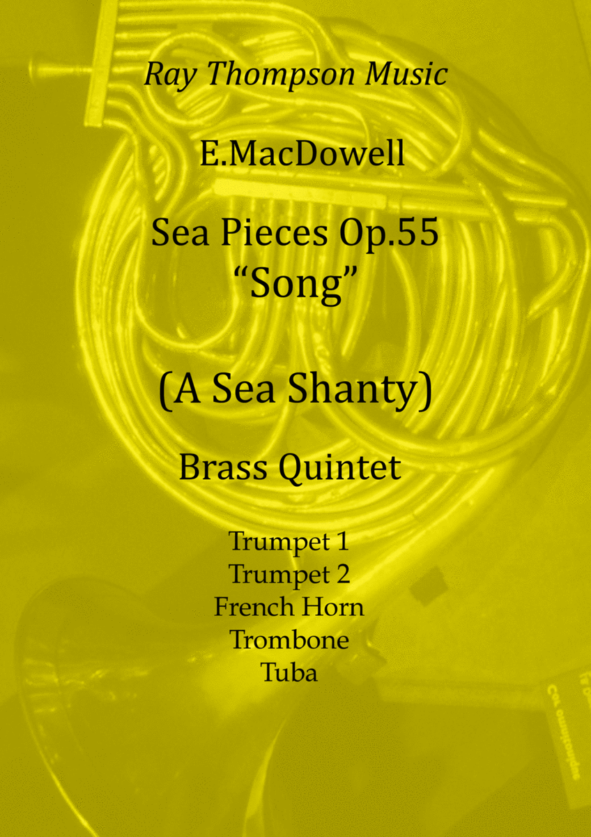 MacDowell: Sea Pieces Op.55 Song (Sea Shanty) - brass quintet image number null