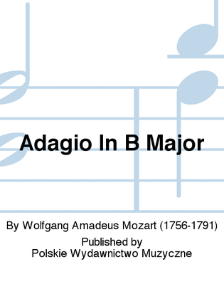 Adagio In B Major