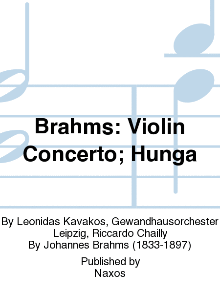 Brahms: Violin Concerto; Hunga