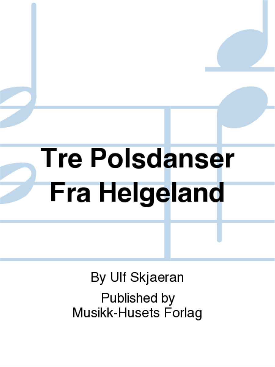 Tre Polsdanser Fra Helgeland