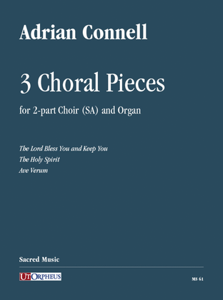 3 Choral Pieces for 2-part Choir (SA) and Organ