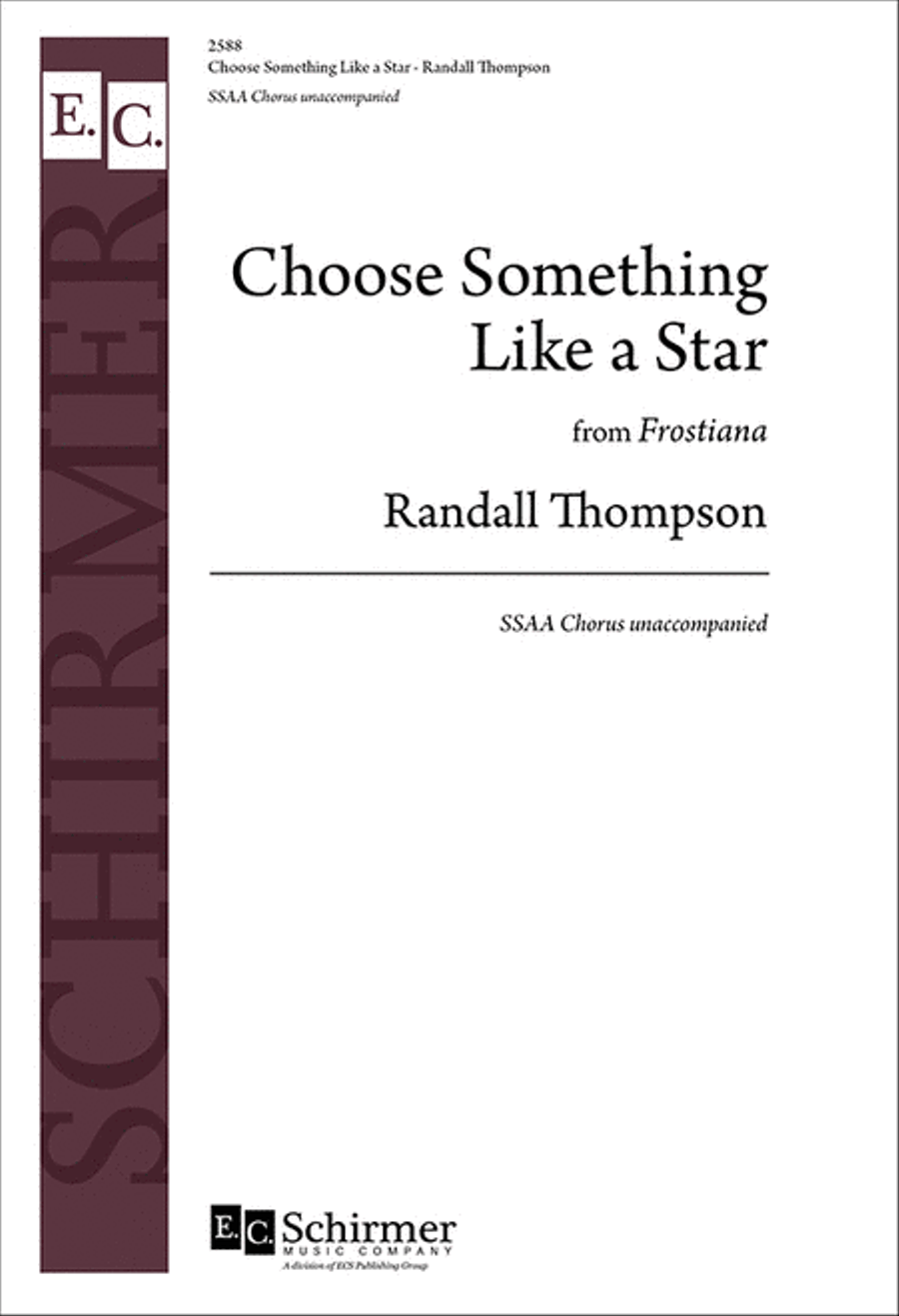 Choose Something Like A Star - SSAA - From "Frostiana"