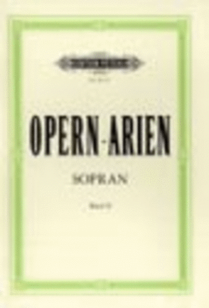 Opera Arias for Soprano Vol. 2