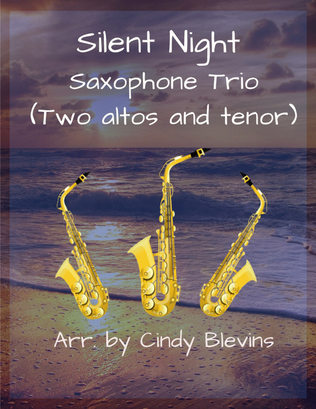 Book cover for Silent Night, Saxophone Trio (two altos and tenor)