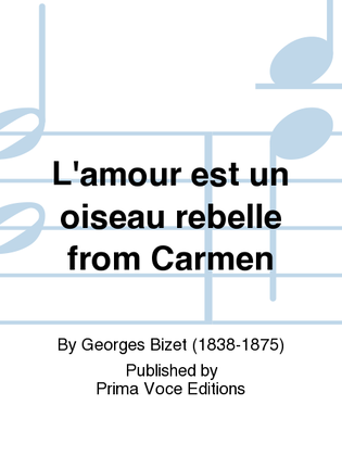 L'amour est un oiseau rebelle from Carmen