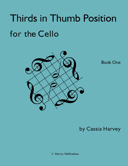 Thirds in Thumb Position for the Cello, Book One