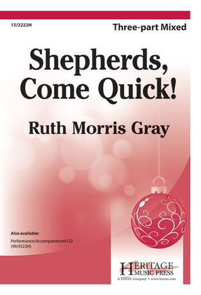 Book cover for Shepherds, Come Quick!
