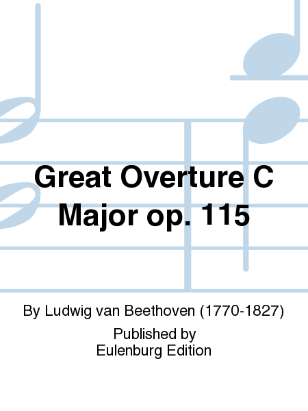 Great Overture C Major op. 115