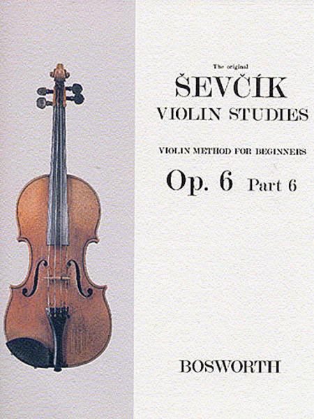 Sevcik Violin Studies: Violin Method For Beginners Part 6