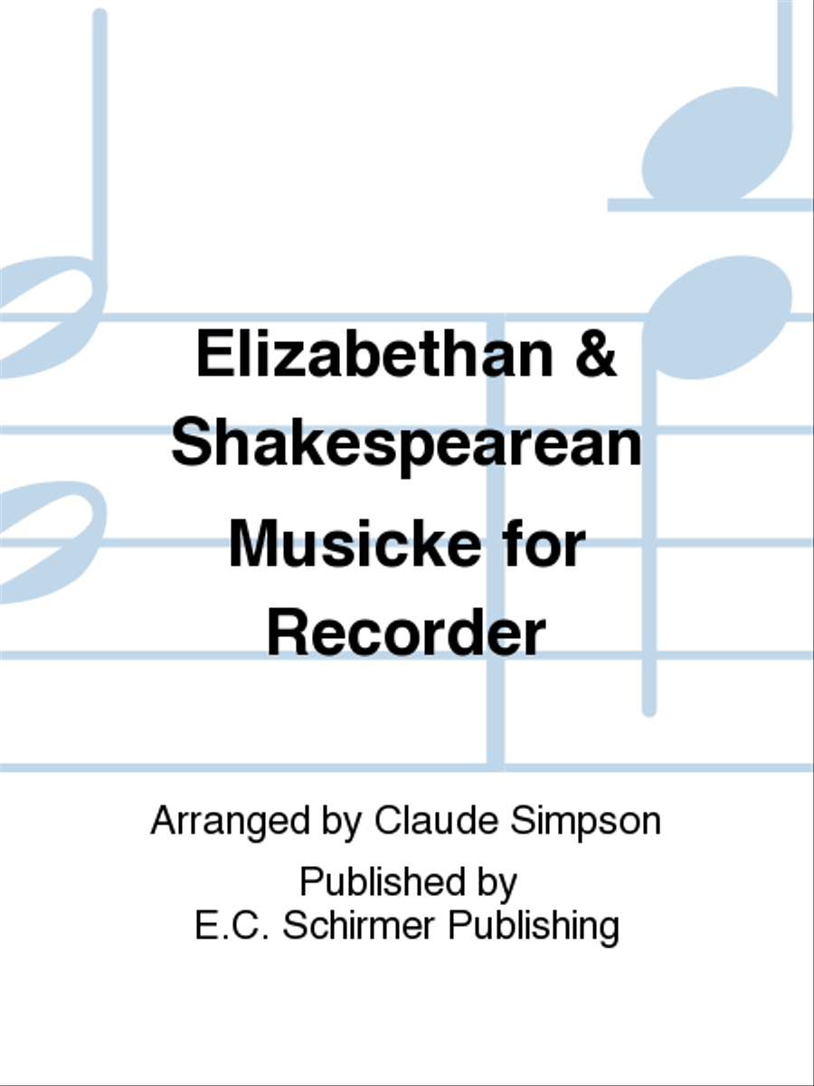 Elizabethan & Shakespearean Musicke for Recorder Recorder scores gallery preview page 1