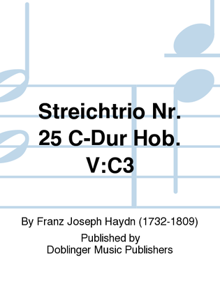 Streichtrio Nr. 25 C-Dur Hob. V:C3
