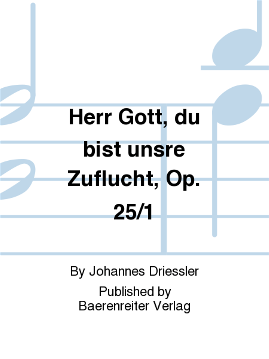 Herr Gott, du bist unsre Zuflucht, Op. 25/1 SSATB scores gallery preview page 1