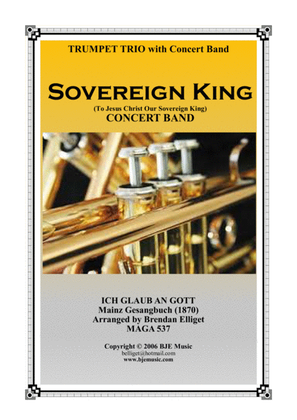 Sovereign King - Trumpet Trio and Concert Band Score and Parts PDF