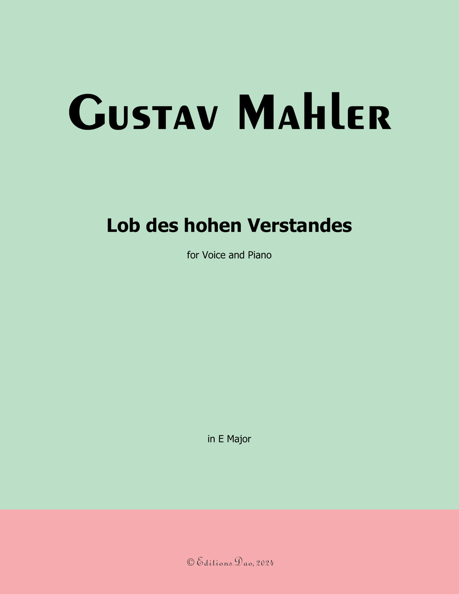 Lob des hohen Verstandes, by Mahler, in E Major Piano, Vocal scores gallery preview page 1