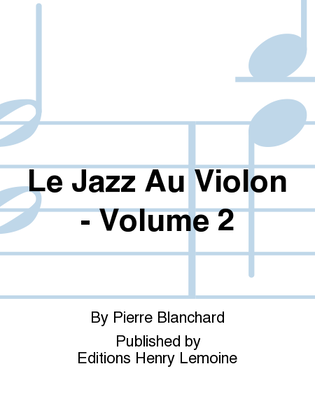 Le Jazz au violon - Volume 2