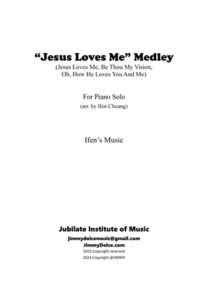 Book cover for "Jesus Loves Me" Medley for piano solo