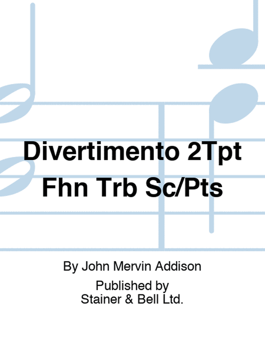 Divertimento 2Tpt Fhn Trb Sc/Pts