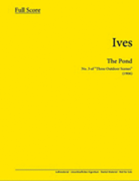 Charles Ives : The Pond