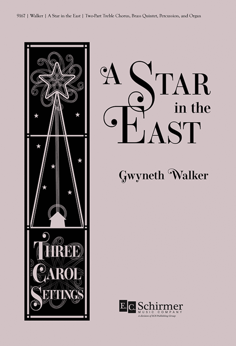 A Star in the East: Three Carol Settings (Choral Score)