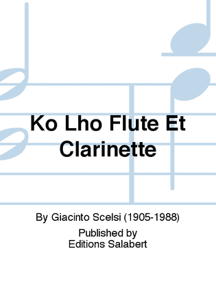 Ko Lho Flute Et Clarinette