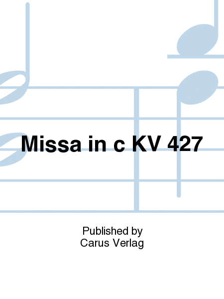 C Minor Mass, K. 427 (Missa in c KV 427)