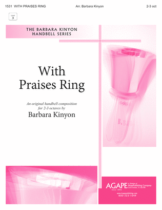 With Praises Ring