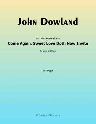Book cover for Come Again,Sweet Love Doth Now Invite, by Dowland, in F Major
