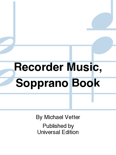 Recorder Music, Sopprano Book
