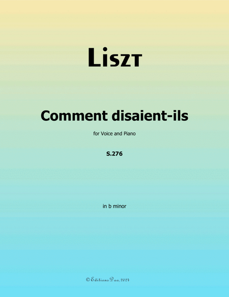 Comment disaient-ils, by Liszt, in b minor