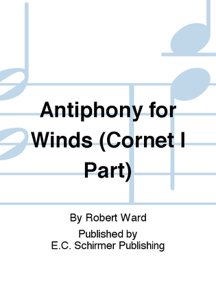 Antiphony for Winds (Cornet I Part)