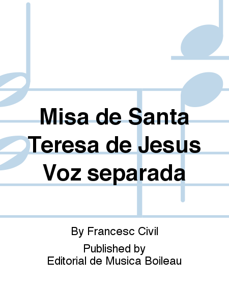 Misa de Santa Teresa de Jesus Voz separada