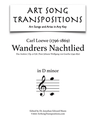 LOEWE: Wandrers Nachtlied: Das Andere, Op. 9-I/3b (transposed to D minor)